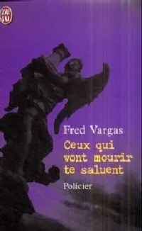 Ceux qui vont mourir te saluent