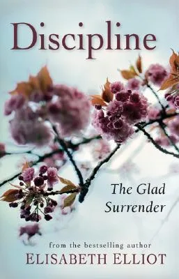 Discipline: The Glad Surrender cover