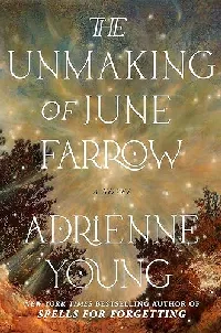 The Unmaking of June Farrow