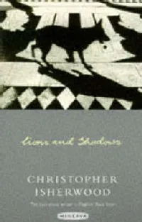 Lions and shadows: an education in the Twenties