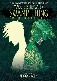 Swamp Thing: Twin Branches