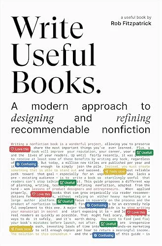 Write Useful Books: A modern approach to designing and refining recommendable nonfiction