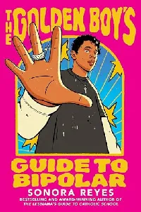 The Golden Boy's Guide to Bipolar