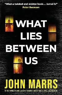 What Lies Between Us