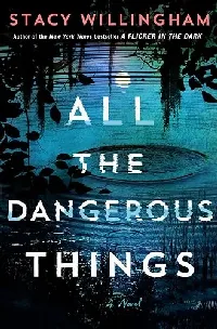 All the Dangerous Things