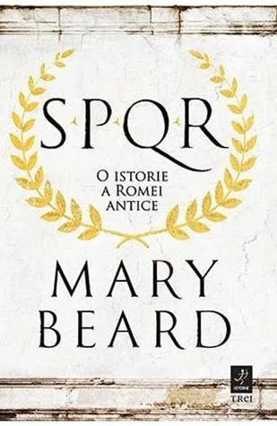 SPQR: O Istorie A Romei Antice