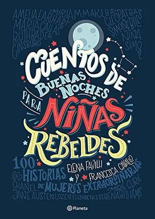 Cuentos de buenas noches para niñas rebeldes cover
