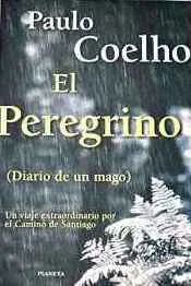 El peregrino de Compostela (Diario de un mago)