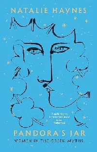 Pandora's Jar: Women in the Greek Myths