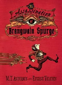 The Assassination of Brangwain Spurge