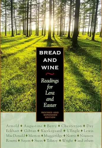 Bread and Wine: Readings for Lent and Easter cover