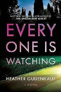Everyone Is Watching