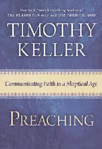 Preaching: Communicating Faith in an Age of Skepticism