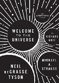 Welcome to the Universe: An Astrophysical Tour