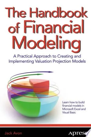 The Handbook of Financial Modeling