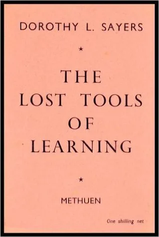 The Lost Tools of Learning