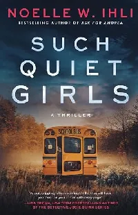 Such Quiet Girls