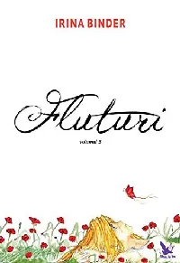 Fluturi volumul 3
