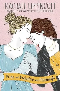 Pride and Prejudice and Pittsburgh