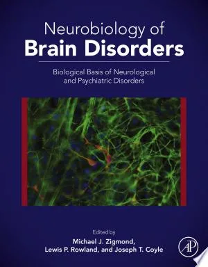 Neurobiology of Brain Disorders