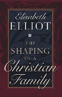 The Shaping of a Christian Family