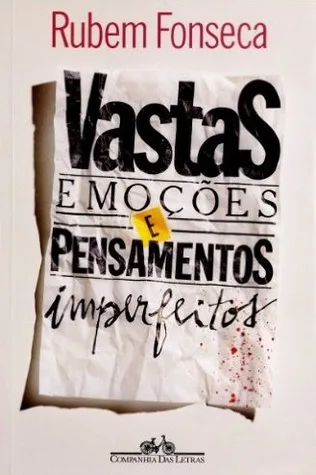 Vastas Emoções e Pensamentos Imperfeitos