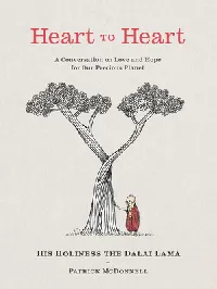 Heart to Heart: A Timely Tale of Healing, Hope, and Change from His Holiness the Dalai Lama and Mutt's Cartoonist Patrick McDonnell