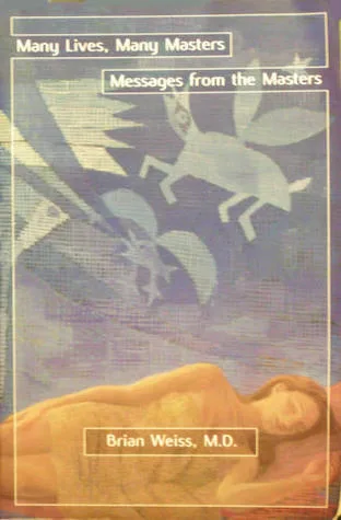 Many Lives, Many Masters /Messages from the Masters: Tapping into the Power of Love