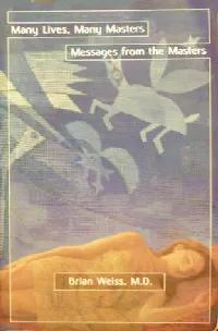 Many Lives, Many Masters /Messages from the Masters: Tapping into the Power of Love