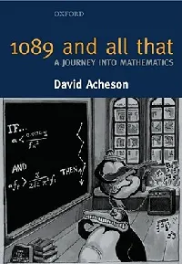 1089 and All That: A Journey into Mathematics