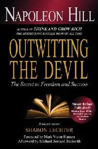 Outwitting the Devil: The Secret to Freedom and Success