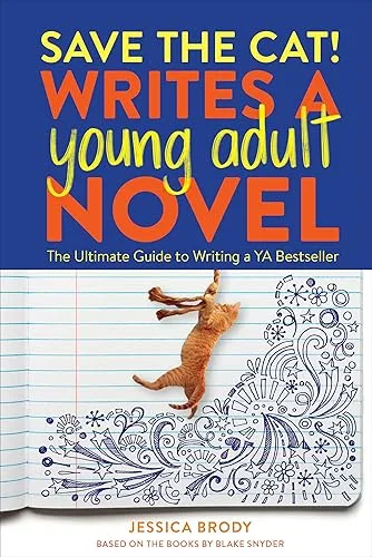 Save the Cat! Writes a Young Adult Novel