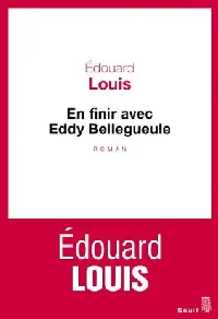 En finir avec Eddy Bellegueule