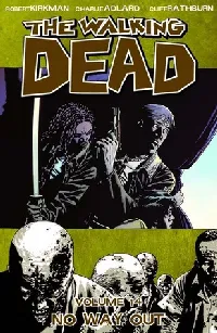 The Walking Dead, Vol. 14: No Way Out