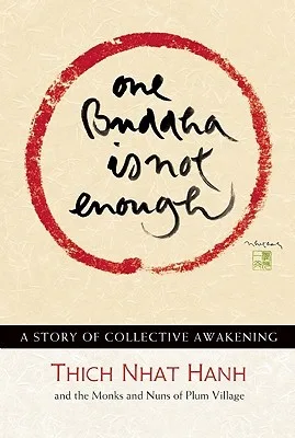 One Buddha is Not Enough: A Story of Collective Awakening cover