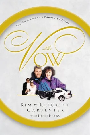 The Vow: The Kim & Krickitt Carpenter Story