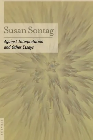 Against Interpretation and Other Essays cover