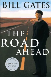 The Road Ahead