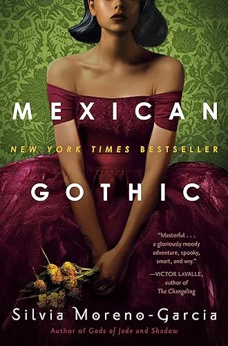 Mexican Gothic by Silvia Moreno-Garcia — book cover