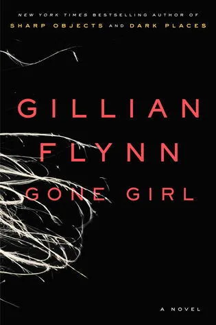 Gone Girl by Gillian Flynn — book cover