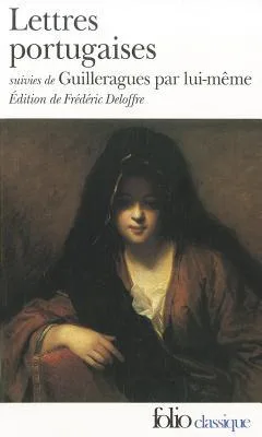 Lettres portugaises, suivi de Guilleragues par lui même cover