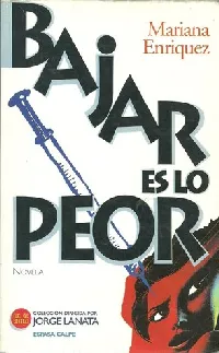 Bajar es lo peor