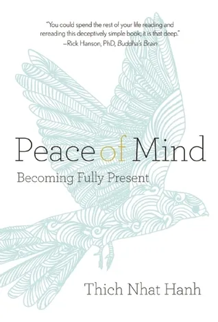 Peace of Mind: Becoming Fully Present cover