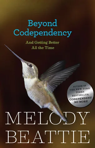 Beyond Codependency: And Getting Better All the Time