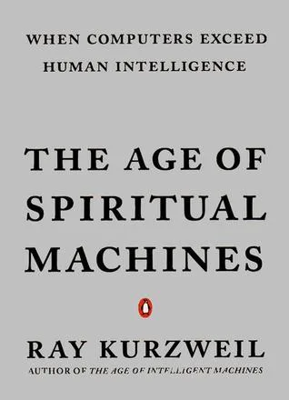The Age of Spiritual Machines (Trade Paperback)