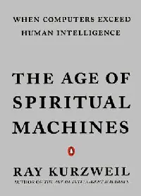 The Age of Spiritual Machines (Trade Paperback)