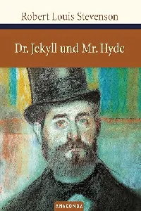 Der seltsame Fall des Dr. Jekyll und Mr. Hyde