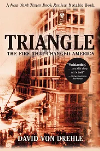 Triangle: The Fire That Changed America