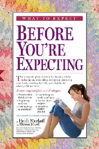 What to Expect Before You're Expecting