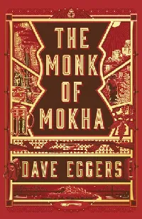 The Monk of Mokha
